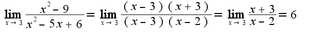 $\lim_{x\rightarrow 3}\frac{x^2-9}{x^2-5x+6}=\lim_{x\rightarrow 3}\frac{(x-3)(x+3)}{(x-3)(x-2)}=\lim_{x\rightarrow 3}\frac{x+3}{x-2}=6$